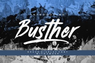 Busther: A Fun Display Typeface for Web Projects