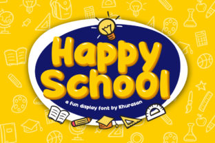 Happy School: A Whimsical Display Typeface for Makers