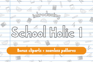 School Holic 1: A Friendly Display Font for Eye-Catching Campaigns